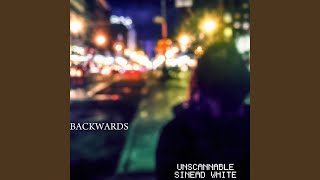 Backwards [upl. by Rubliw]