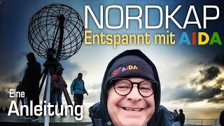 Entspannt zum Nordkap mit AIDA und AIDAluna Eine Anleitung [upl. by Asa]