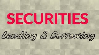 SECURITIES LENDING AND BORROWING  CMSL  CS EXECUTIVE [upl. by Baun]