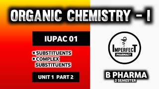 IUPAC Nomenclature 01  Pharmaceutical Organic Chemistry  I  B Pharma 2nd Semester [upl. by Anegroeg]