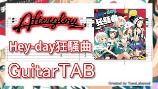 【TAB】Heyday狂騒曲  Afterglow【BanG Dream】 [upl. by Marolda]