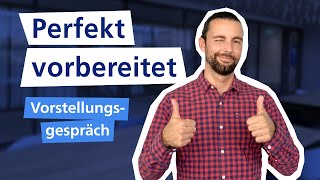 SELBSTPRÄSENTATION I perfekt vorbereitet ins Vorstellungsgespräch 🚀 I Traumjob [upl. by Ahseila]