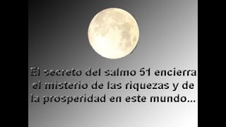 Serie Los secretos de los Salmos El Salmo 51 El secreto de la luna llena Tzadik Freije [upl. by Regazzi]