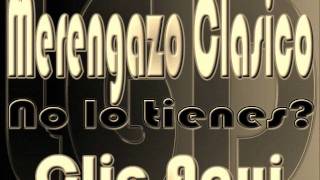 MERENGUE CLASICO MIX [upl. by Haman970]