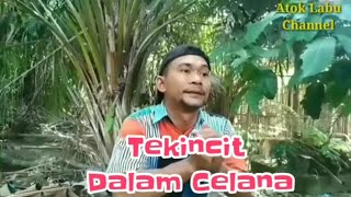 TOGEL Part 1  BAHLOL TEKINCIT DI CELANA Komedi Ngakak AtokLabu [upl. by Treborsemaj]