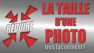 Tutoriel  Réduire la taille dune photo facilement [upl. by Gualtiero]