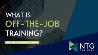 UK Apprenticeship Scheme  What Is Off The Job Training  About Apprenticeships [upl. by Enitsuga596]