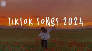 Tiktok viral songs 2024 🌼 Trending tiktok 2024  Tiktok music 2024 [upl. by Warwick]