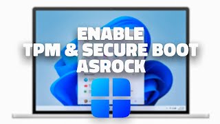 How to Enable TPM amp Secure Boot on ASRock Motherboard for Windows 11 [upl. by Kauslick314]