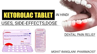 Ketorolac tablet  ketorol dt tablet  uses sideeffectsdose  ketorolac tablet in hindi [upl. by Karly347]