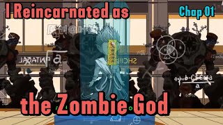 The Zombie God Awakens  Ep 1  I am the Zombie GOD [upl. by Amihsat]