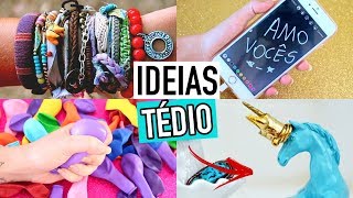 5 IDEIAS INCRÍVEIS PARA FAZER QUANDO VOCÊ ESTÁ COM TÉDIO [upl. by Ariet]