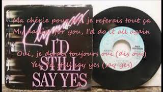 Klymaxx ft Howard Hewett  Id Still Say Yes Je devrais toujours dire oui Lyrics Paroles 1986 [upl. by Leighland]