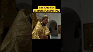 The Anglican Vestment Controversy anglicanchurch [upl. by Noed]