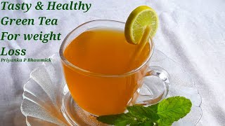 Herbal Green tea for weight losshealthy and tasty green tea making [upl. by Aneeroc]