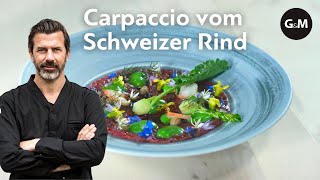 Rezept Rindscarpaccio von Andreas Caminada  GaultMillau Schweiz [upl. by Haerdna282]