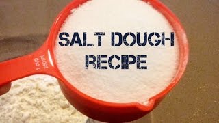 Salt dough recipe [upl. by Rainwater313]