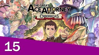 The Great Ace Attorney Chronicles 15 Unspeakable Story Pt 2  Late Night Interruptions [upl. by Ive433]