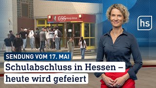 Schulabschluss in Hessen – heute wird gefeiert  hessenschau vom 17052024 [upl. by Oilisab]