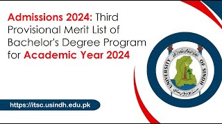 Admissions 2024 Third Provisional Merit List of Bachelors Degree Program for Academic Year 2024 [upl. by Vashti680]