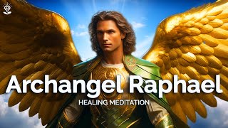 Profoundly HEALING Guided Meditation ARCHANGEL RAPHAEL Miracle Guided Meditation [upl. by Giulietta]