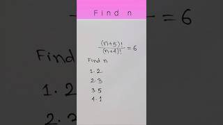 Nice factorial problem Easy to solve Find nsimplificationmaths shorts tricks [upl. by Solram]