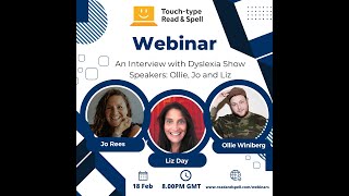 An Interview with Dyslexia Show Speakers Ollie Jo and Liz [upl. by Olimpia]