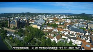 Aschaffenburg – lebendige Stadt mit Zukunft und Tradition [upl. by Ymled686]