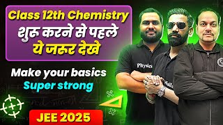 Class 12th JEE Chemistry Make Your Basics Super Strong  Back To Basics 🔥 [upl. by Eirdua]