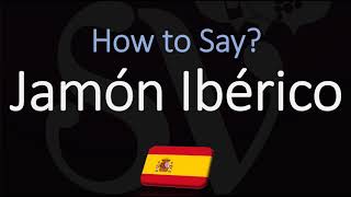 How to Pronounce Jamón Ibérico CORRECTLY Spanish Pronunciation [upl. by Dyson]