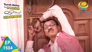 Taarak Mehta Ka Ooltah Chashmah  Episode 1504  Full Episode [upl. by Gold]