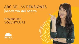 Pensiones Voluntarias  ABC de las pensiones [upl. by Enelrahc]