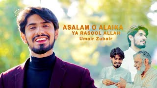 Assalam O Alika Ya Rasool Allah  Arabic Naat 2021  Umair Zubair [upl. by Elik]