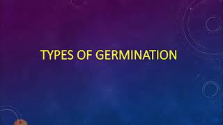 Types of germination [upl. by Llerehc699]