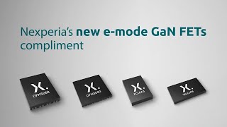 Introducing Nexperia enhancement mode emode GaN FETs [upl. by Ainer]