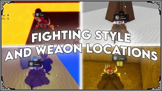 ALL FIGHTING STYLES AND WEAPON LOCATIONS  One Piece New Dreams [upl. by Roane]