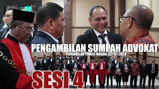 PENGAMBILAN SUMPAH ADVOKAT SESI 4 [upl. by Stutman]