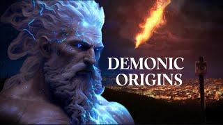 Demonic Origins The Greek gods [upl. by Ydnahs]