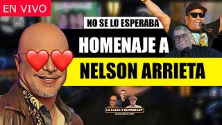 🤩Homenaje Nelson Arrieta❤️ La Salsa y su podcast Episodio 9 [upl. by Maag]