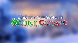 LHSTV Live Stream Lindenwold SCHOOL 4s WINTER CONCERT  2023 [upl. by Abibah225]