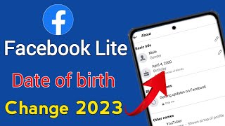 How to change Date of birth on facebook Lite 2024  Facebook date of birth change 2023  FB Lite [upl. by Bonnice373]