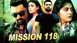 Mission 118  Kalyan Ram amp Nivetha Thomas South Indian Action Hindi Dubbed Movie  Shalini Pandey [upl. by Wallraff500]