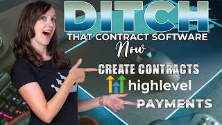 DITCH that Contract Software NOW GoHighLevel Create Contracts amp Payments [upl. by Langdon]