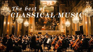 The Best of Classical Music that You Should Listen to Once In Your Life🎻Mozart Beethoven Vivaldi [upl. by Sad]