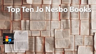 Top Ten Jo Nesbo Books [upl. by Kiker]