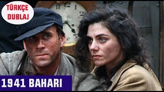 1941 Baharı Spring 1941  TÜRKÇE DUBLAJ Dram Filmi [upl. by Courcy267]