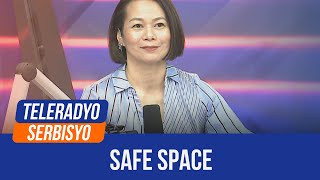 Safe Space  Teleradyo Serbisyo 28 September 2024 [upl. by Tippets]