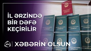 Attestat ala bilməyən şagirdlərin NƏZƏRİNƏ  Xəbərin olsun [upl. by Aryk]