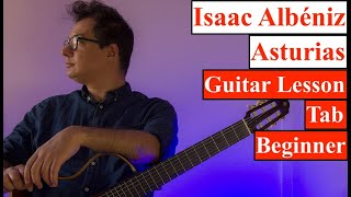 Isaac AlbeÌniz  Asturias  Guitar Lesson  Beginner  Tab  Yamaha SLG200NW [upl. by Ehman]