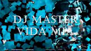 CORAZON CERRANO VIDA MIA RMX DJ MASTER [upl. by Anaet113]